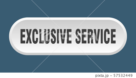exclusive service button. exclusive service exclusive service button. exclusive service 57532449
