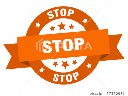 stop ribbon. stop round orange sign. stop 57550981