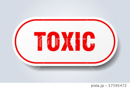 toxic sign. toxic rounded red sticker. toxic 57595472