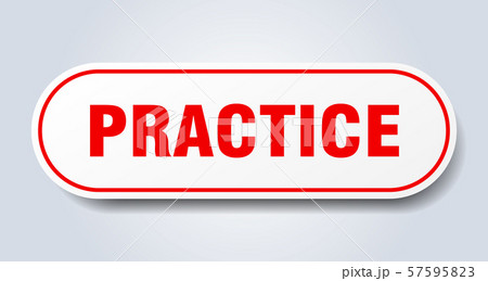 practice sign. practice rounded red sticker.のイラスト素材 [57595823] - PIXTA