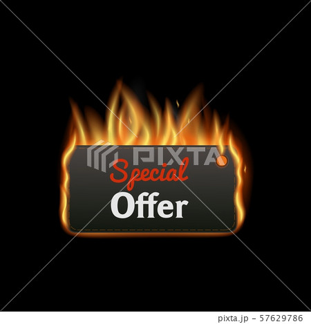 Burning flame label with text Special offer, sale and fire concept. Burning flame label with text Special offer, sale and fire concept. 57629786