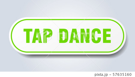 tap dance sign. tap dance rounded green sticker. 57635160