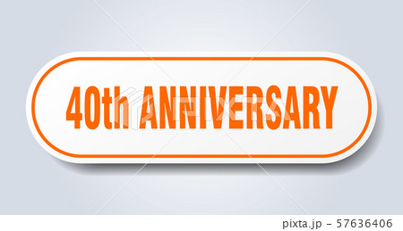 40th anniversary sign. 40th anniversary rounded 57636406