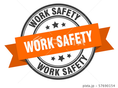 work safety label. work safety orange band sign.のイラスト素材 [57690154] - PIXTA