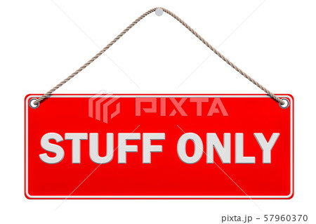 Stuff only hanging sign, 3D rendering 57960370