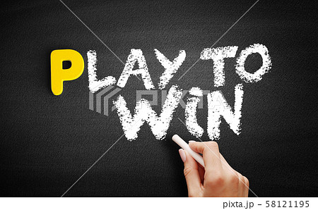 Play to Win text on blackboard Play to Win text on blackboard 58121195