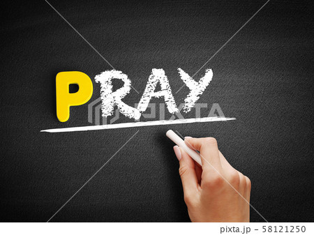 PRAY text on blackboard PRAY text on blackboard 58121250