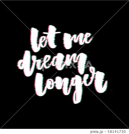 Glitch slogan Let me dream vector print for 58141730