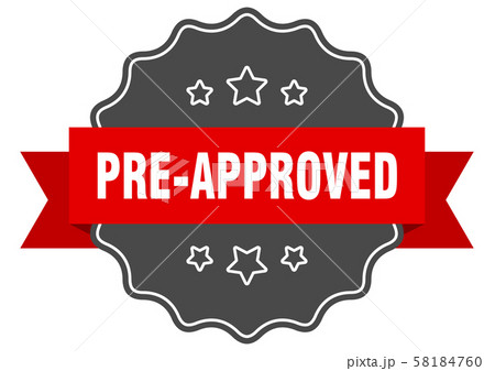 pre-approved red label. pre-approved isolated 58184760