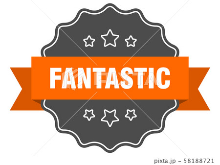 fantastic isolated seal. fantastic orange label. 58188721