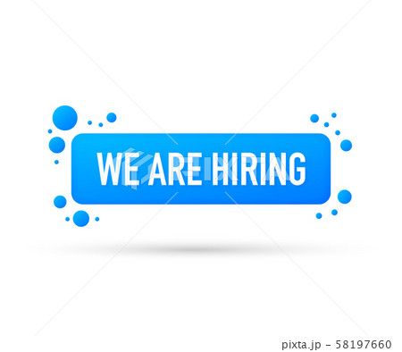 Business hiring and recruiting concept. We are Business hiring and recruiting concept. We are 58197660