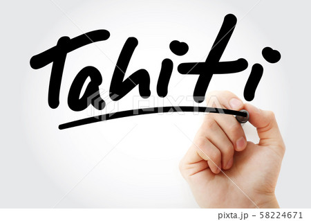 Hand writing Tahiti with marker 58224671