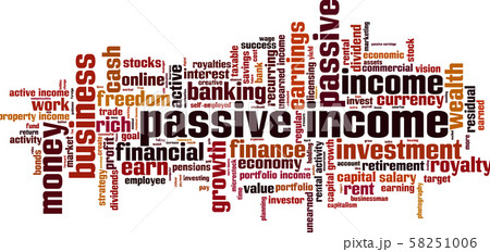 Passive income word cloud Passive income word cloud 58251006