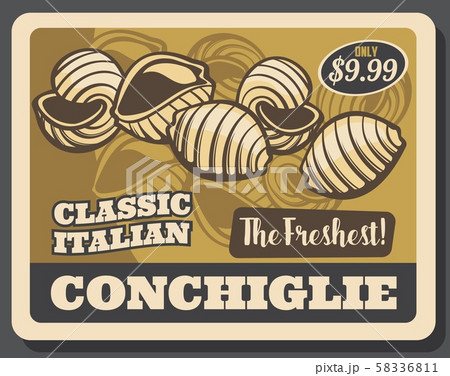 Conchiglie pasta, Italian food seashell macaroni Conchiglie pasta, Italian food seashell macaroni 58336811