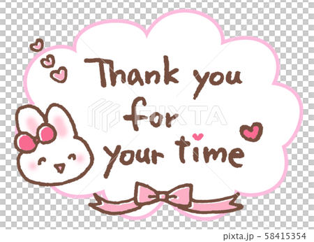 Thank you for your time Thank you for your time 58415354