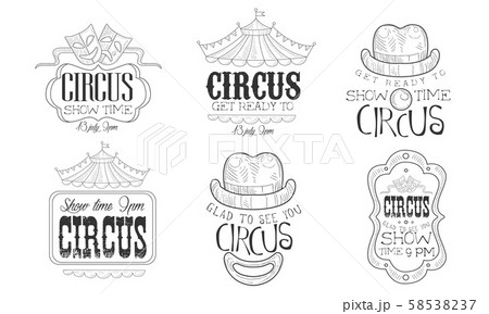 Circus Show Hand Drawn Retro Labels Set, Glad to See You Show Time Monochrome Badges Vector 58538237