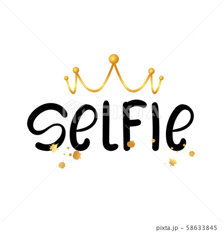 Selfie Girl. Fashion typography slogan print with 58633845