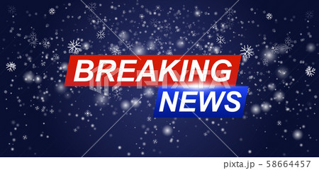 Breaking news background 58664457