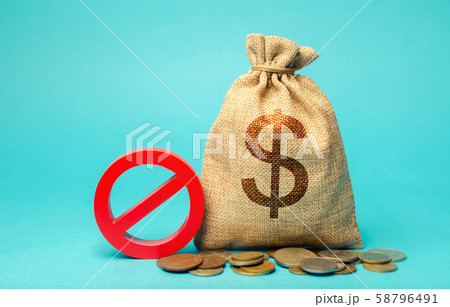 Money bag and sign of prohibition. Money bag and sign of prohibition. 58796491
