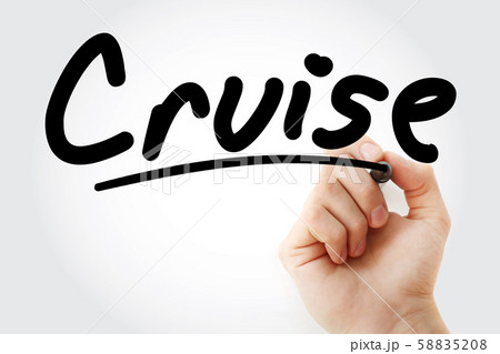 Hand writing Cruise with marker 58835208