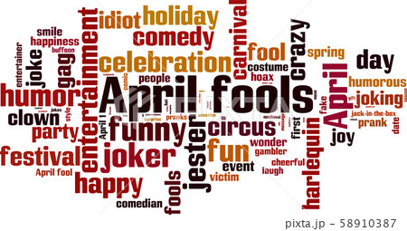 April fools word cloud April fools word cloud 58910387