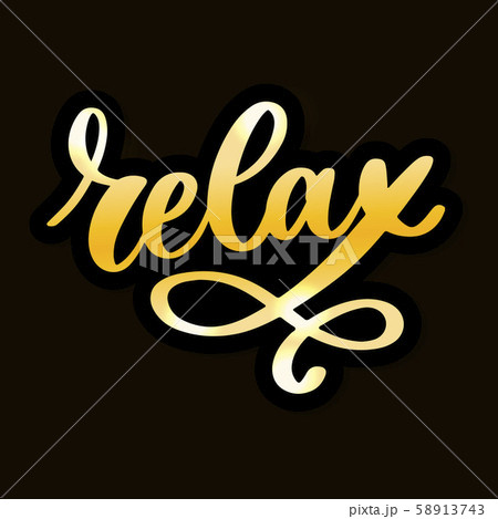 Hand drawn typography lettering phrase Relax Hand drawn typography lettering phrase Relax 58913743