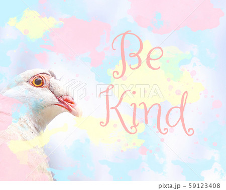 Be Kind Bird Illustration Be Kind Bird Illustration 59123408