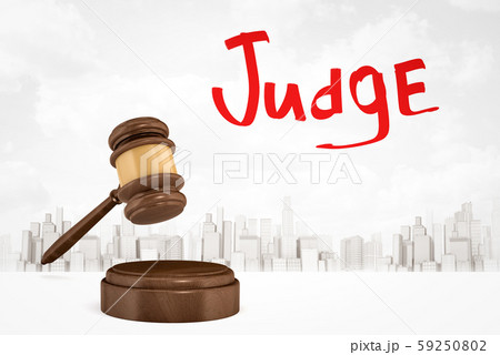 3d rendering of round wooden block and brown wooden gavel with red 'Judge' sign on white city 3d rendering of round wooden block and brown wooden gavel with red 'Judge' sign on white city 59250802