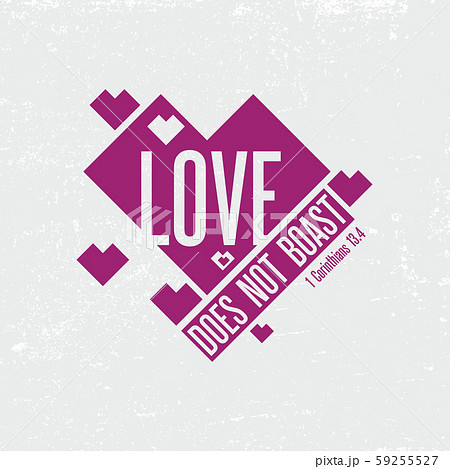 Christian typography and bible text. Love does not boast 59255527