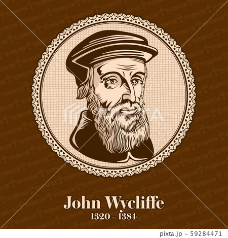 John Wycliffe (1320 – 1384) was an English scholastic philosopher, theologian, Biblical translator, reformer, English priest, and a seminary professor 59284471