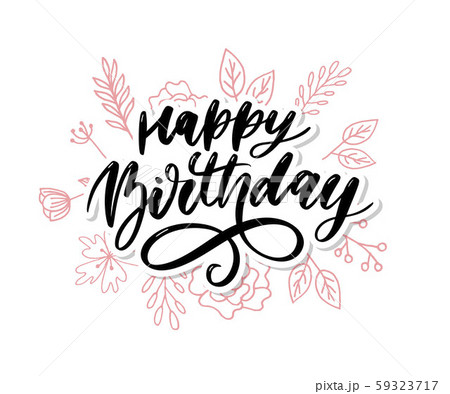 Happy Birthday lettering calligraphy brush Happy Birthday lettering calligraphy brush 59323717