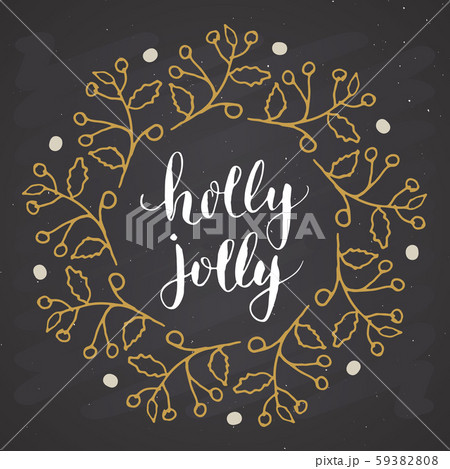 Merry Christmas Calligraphy Lettering Holly Jolly. Calligraphic Greetings Design. Vector illustration on chalkboard background. 59382808