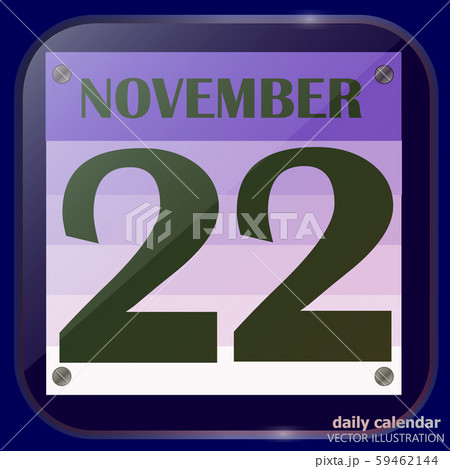 November 22 icon. For planning important day. 59462144