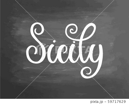 Sicily - hand lettering. Typographic poster. Greetings for t-shirt, mug, card, logo, tag, postcard Sicily - hand lettering. Typographic poster. Greetings for t-shirt, mug, card, logo, tag, postcard 59717629