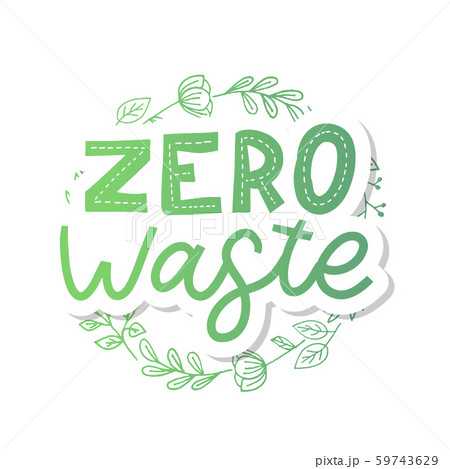 Zero waste. Lettering Text Eco green illustration. 59743629