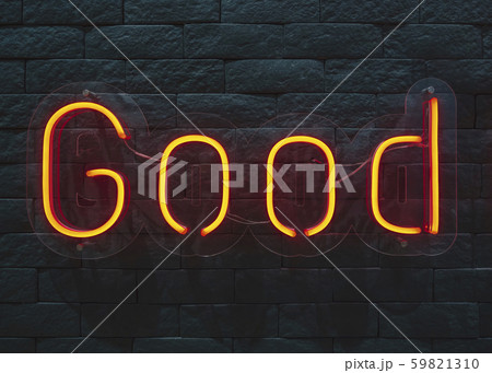 Neon sign Good type on Black wall texture 59821310