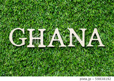 Wood alphabet letter in word Ghana on green grass Wood alphabet letter in word Ghana on green grass 59838192