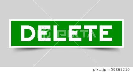 Label sticker in green color square shape as word delete 59865210