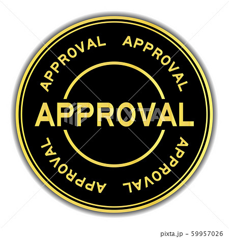 Gold color approval word round sticker on white background 59957026