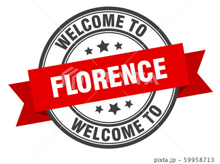 Florence stamp. welcome to Florence red sign 59958713