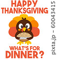 Happy Thanksgiving What's For Dinner 60043415