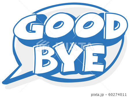 Expression words design for goodbyeのイラスト素材 [60274011] - PIXTA