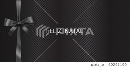 Feliz Natal Merry Christmas Portuguese text banner, minimal elegant black background decorated with bow. 60291190
