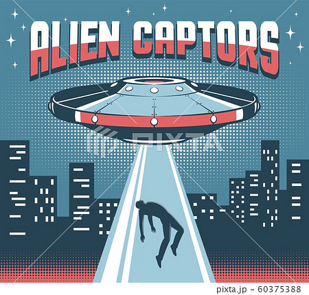 Flying saucer over the city abducts a man with a ray of light. Flying saucer over the city abducts a man with a ray of light. 60375388