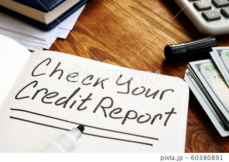 Check your credit report memo on the page. Check your credit report memo on the page. 60380891