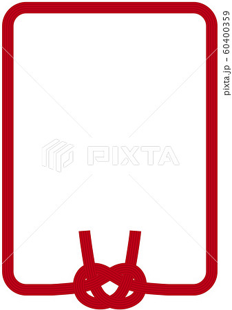 ベクター　イラスト　デザイン　ai　eps　フレーム　日本　和風　水引　淡路結び　鮑結び　縁起物　赤 60400359