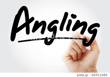 Hand writing Angling with marker Hand writing Angling with marker 60451089