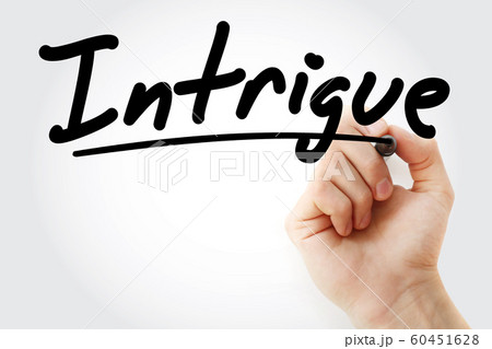 Hand writing Intrigue with marker Hand writing Intrigue with marker 60451628
