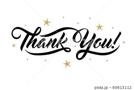 Thank You calligraphy card. Hand sketched lettering typography. Drawn art sign, golden stars. Motivational text. Greetings logotype, badge, icon, logo, banner, tag. Vector isolated illustration 60613112