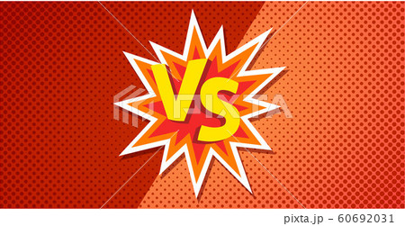 Vs or versus text poster for battle or fight game in blast vector flat cartoon design with red orange halftone background image 60692031